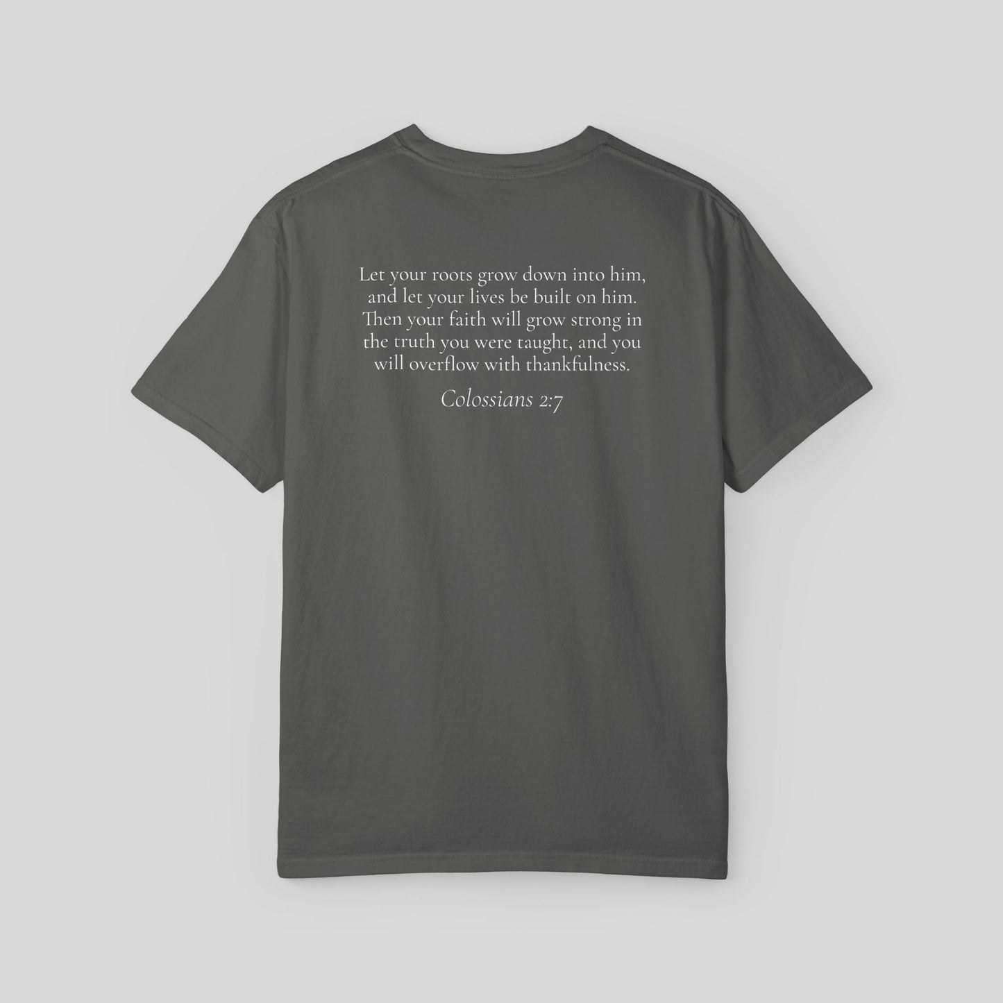Rooted (Unisex Garment-Dyed T-shirt)
