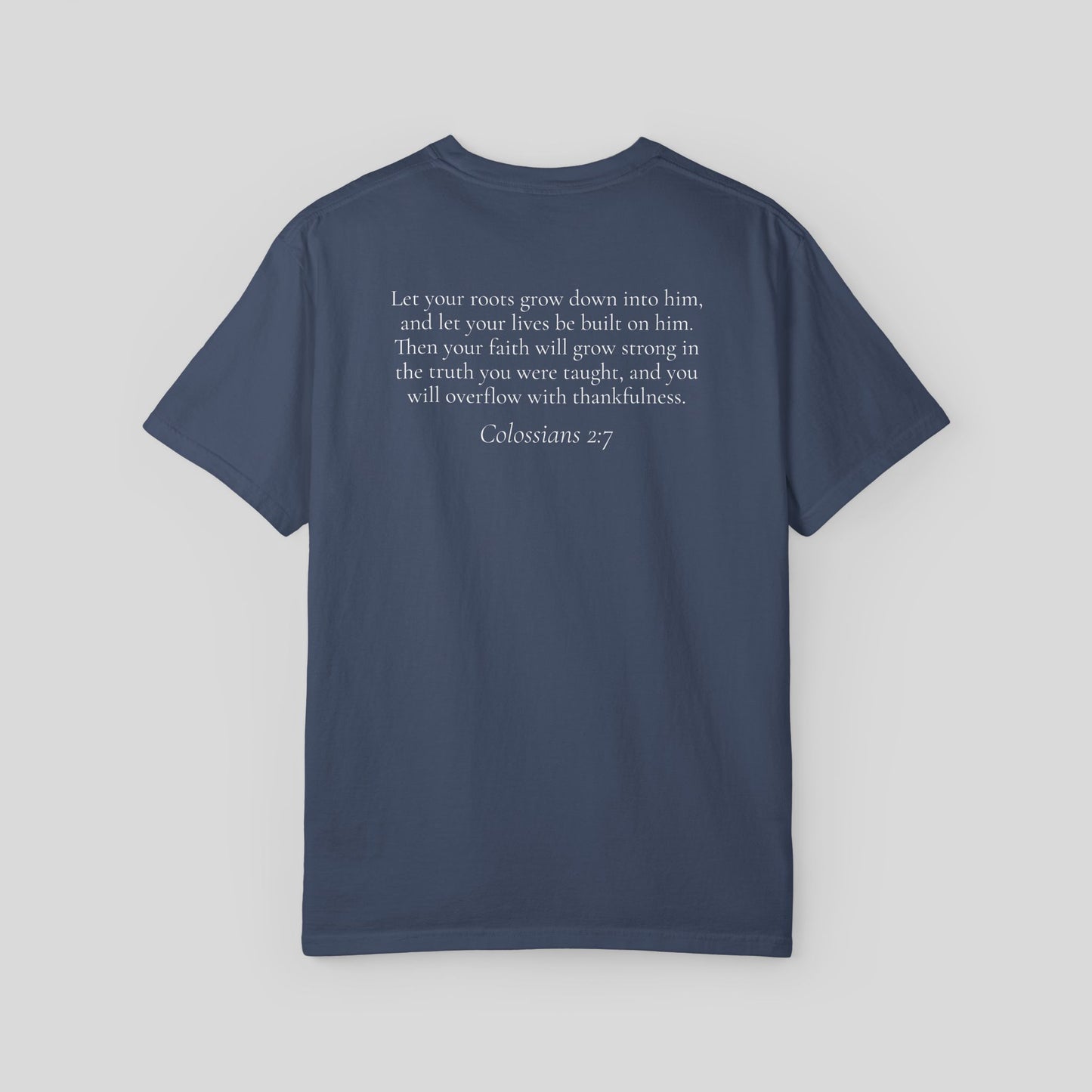 Rooted (Unisex Garment-Dyed T-shirt)