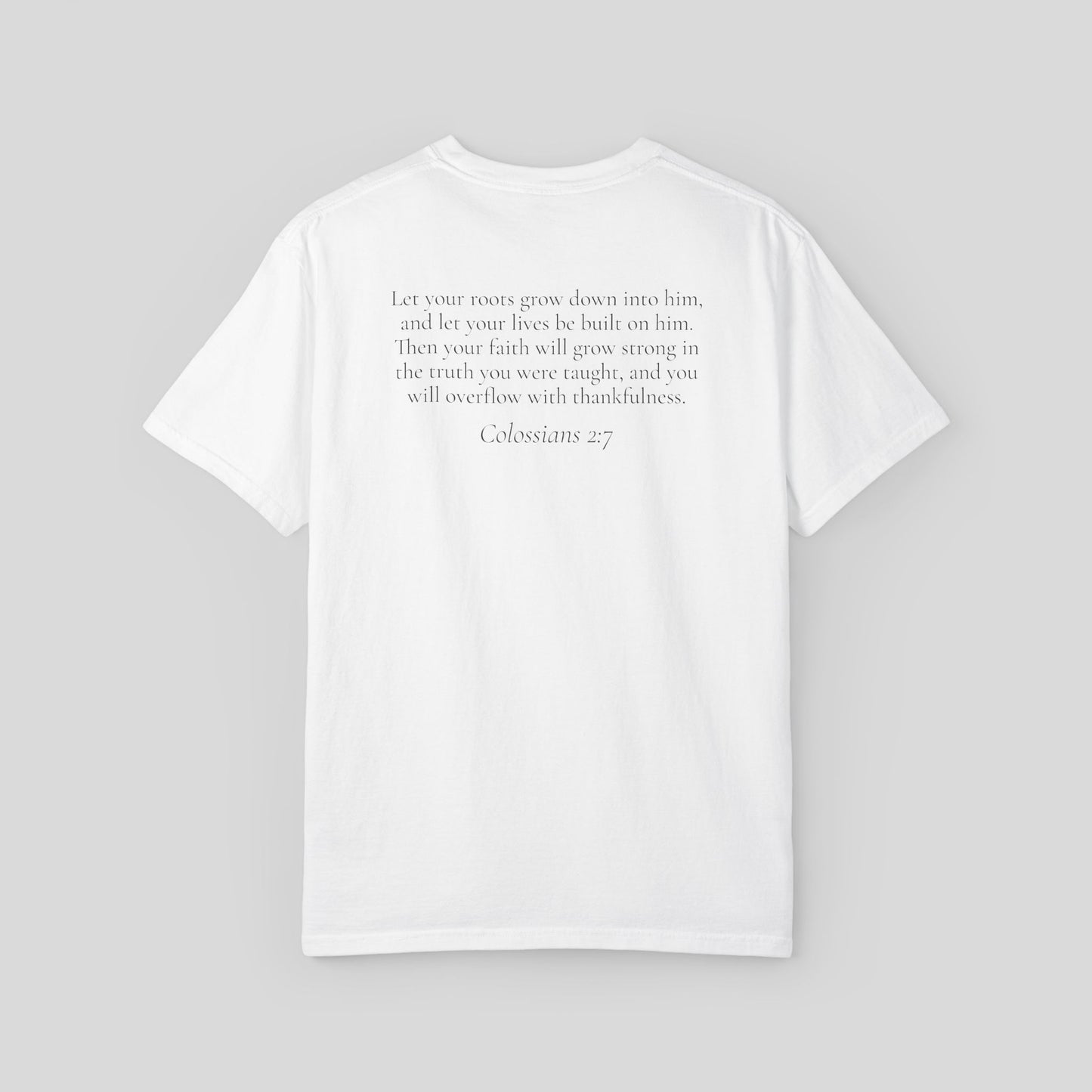 Rooted (Unisex Garment-Dyed T-shirt)