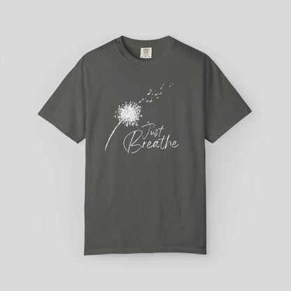 Just Breathe (Unisex Garment-Dyed T-shirt)