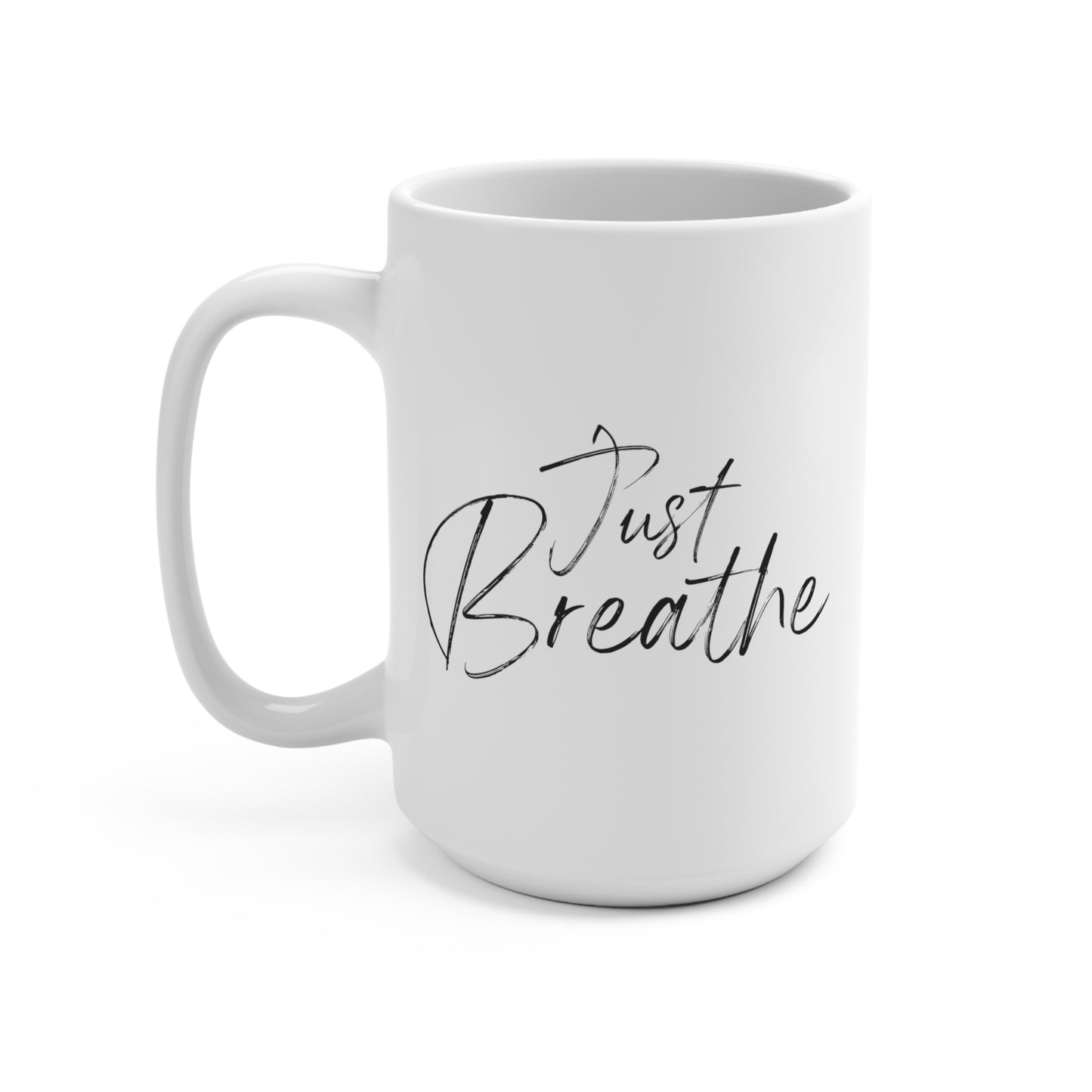 "Just Breathe" (Mug)